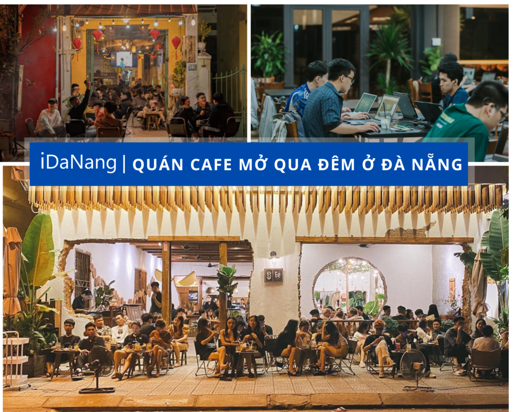 Quán Cafe mở qua đêm ở Đà Nẵng